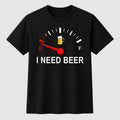 🍻 «I Need Beer» – morsom T-skjorte med grafisk drivstoffmåler: En behagelig T-skjorte med morsomt trykk for ølelskere! ⛽✨